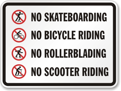 http://images.mysecuritysign.com/img/lg/K/No-Skateboarding-Riding-Sign-K-1219.gif