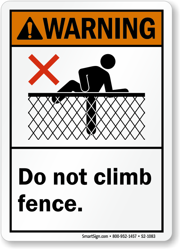 No Climbing Signs, Do Not Climb Signs