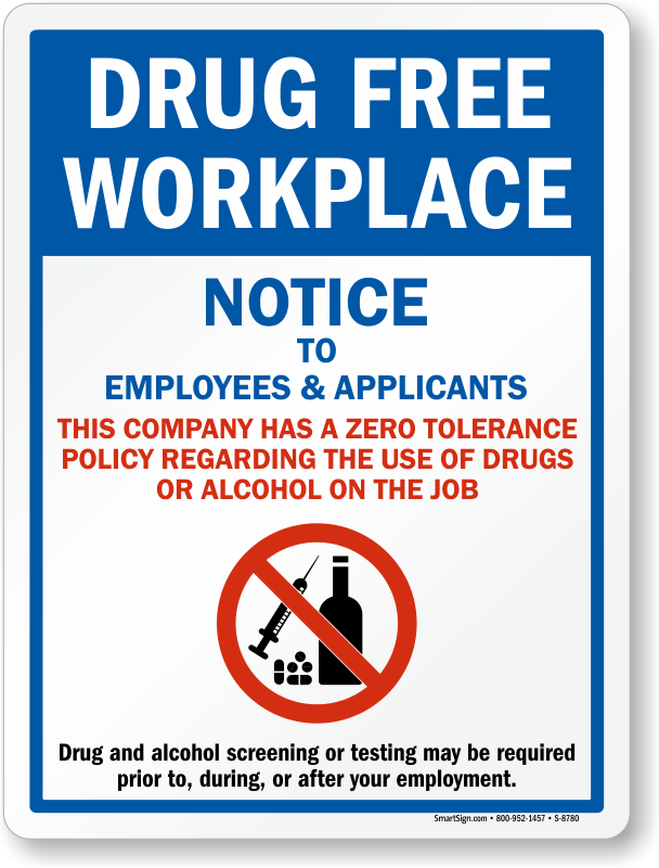 Drug Free Workplace Sign Workplace Drug Policy Sign, SKU S8780