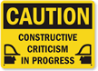 Constructive Criticism In Progress Workplace Bullying Sign
