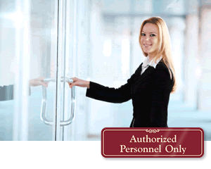 Authorized Personnel Only Signs
