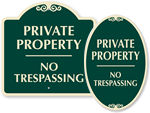 Designer No Trespassing Signs