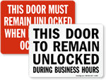 Door to Remain Unlocked Signs