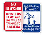“Edgy” No Trespassing Signs