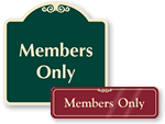 Members Only Signs