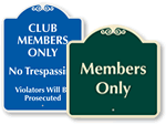 Members Only Signs