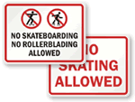 No Skateboarding Allowed Signs
