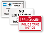 Police Take Notice Signs