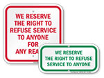 Right to Refuse Service Signs