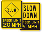 Slow Down Speed Limit Signs