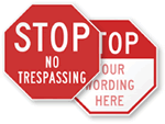 STOP - No Trespassing Signs