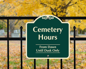 Cemetery hours sign