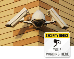 Custom CCTV Surveillance Sign