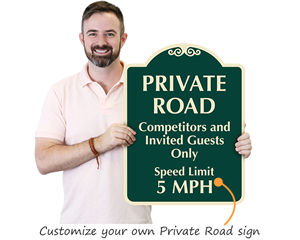 Customize private road sign