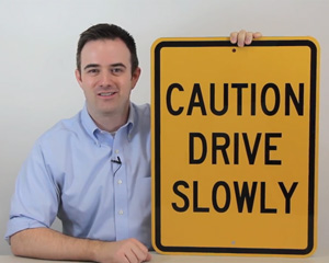 Drive Carefully Sign