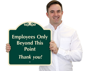 Employees Only Signature Sign