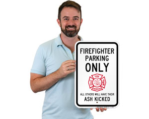 Fire Fighter Parking Sign