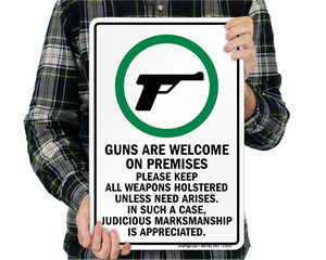 Guns Are Welcome Signs Guns Allowed Signs