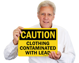 Caution Clothing Contaminated Lead Signs