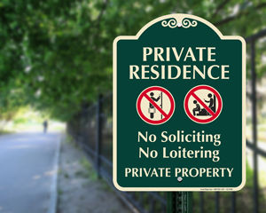 No loitering sign for residence