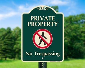 Designer No Trespassing Signs with Graphic