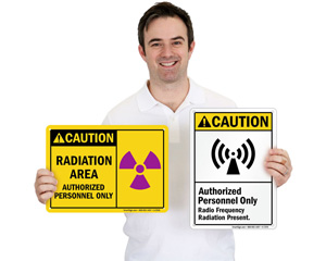 Radiation Area Authorized Personnel Only Signs