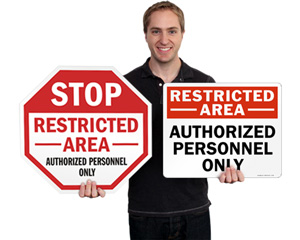 Restricted Area Signs