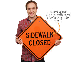 Sidewalk Closed Signs