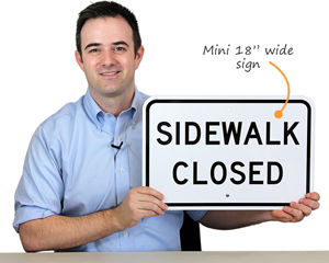 Sidewalk Closed Sign