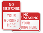 Custom No Trespassing Signs