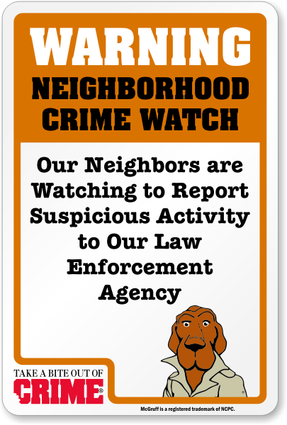 Mcgruff Warning Neighborhood Crime Watch Sign Sku K 4084