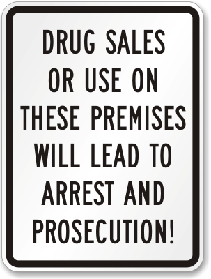 Sign Sticker Notice Warning No Drug Dealing Drug Taking on Premises Police 