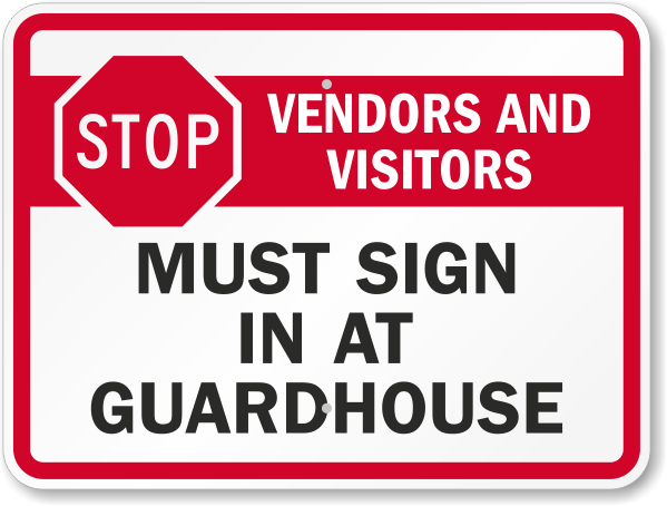 Visitor Security Signs Visitor Entrance Signs
