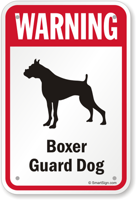 Boxer Guard Dog Sign