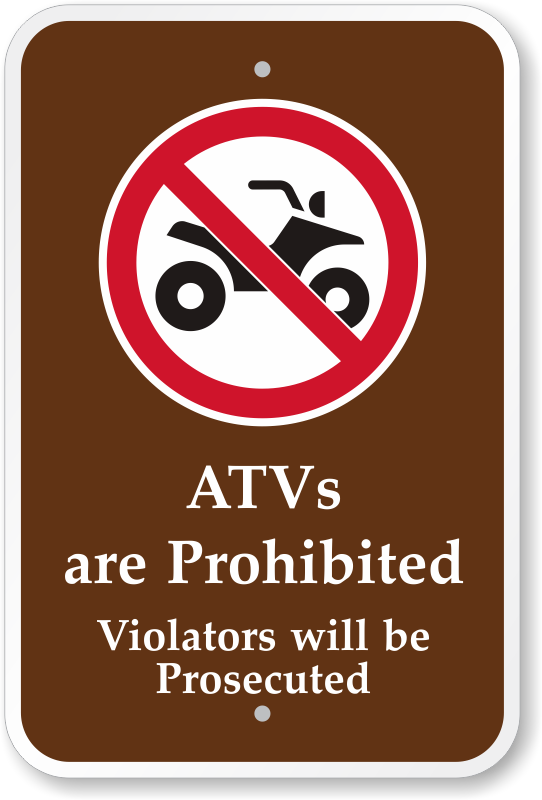 No ATV Signs No ATVs Allowed Signs & ATV Trail Signs