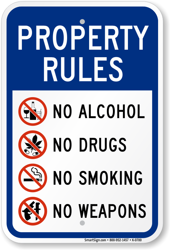 Property Rules No Alcohol Drugs Smoking Weapons Sign Sku K 0700 