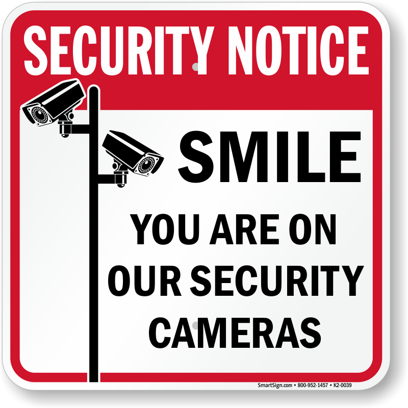Download Security Notice Smile You Are on Our Security Cameras Sign ...
