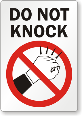 Do Not Knock Signs