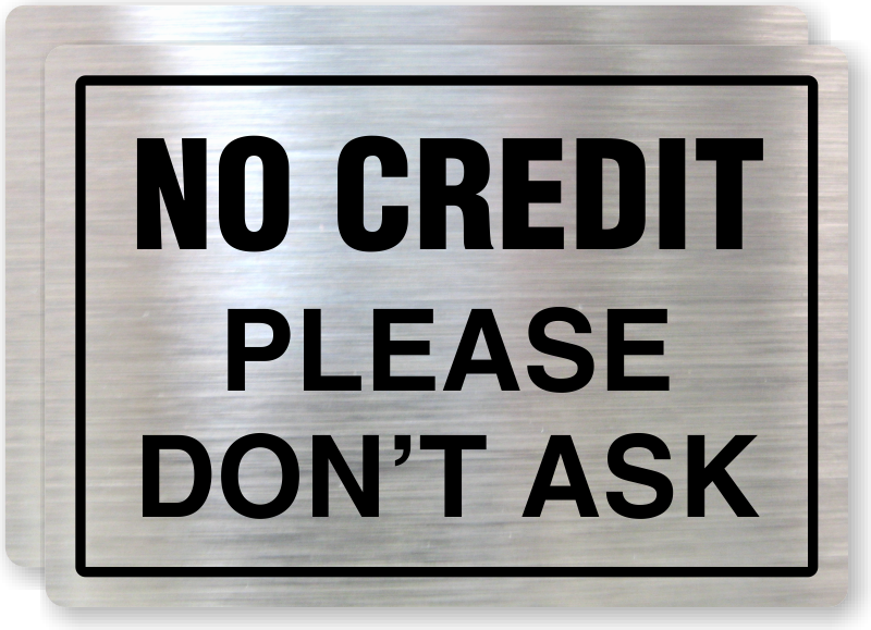 No Credit Please Do Not Ask Labels, SKU: LB-2072