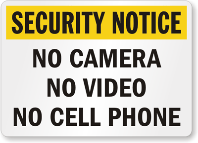 No cameras allowed security notice
