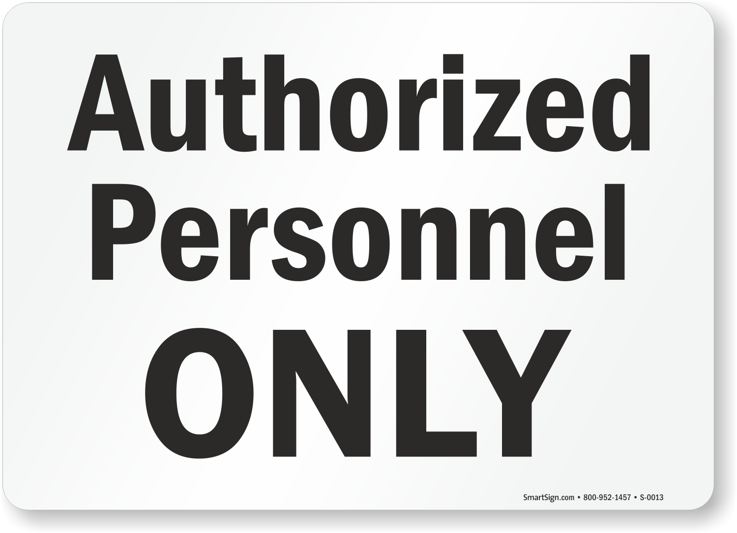 authorized-personnel-only-signs-indoor-outdoor-security