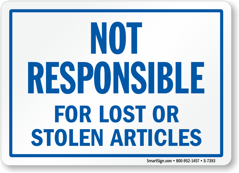 Company Not Responsible Signs