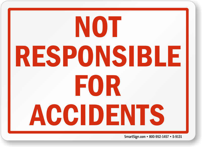Company Not Responsible Signs