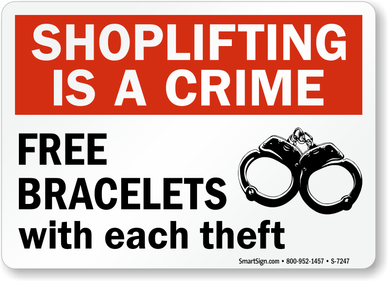 Resultado de imagen de shoplifting is a crime sign