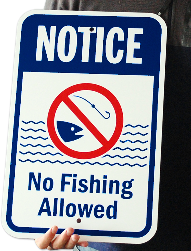 Notice No Fishing Allowed Sign, SKU K7896