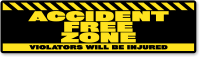 Accident Free Zone, Violators will be Injured Stickers