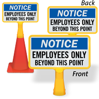 Notice Employees Only ConeBoss Sign