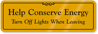 Help Conserve Energy Turn off Lights Door Sign