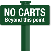 No Carts Beyond This Point Easystake Sign
