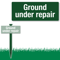 Ground Under Repair Easystake Sign